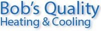 Bob's Quality Heating & Cooling