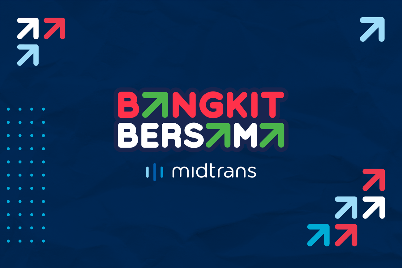 #BangkitBersama Midtrans Menuju Merdeka Finansial dan Raih Dana Insentif Usaha Jutaan Rupiah!