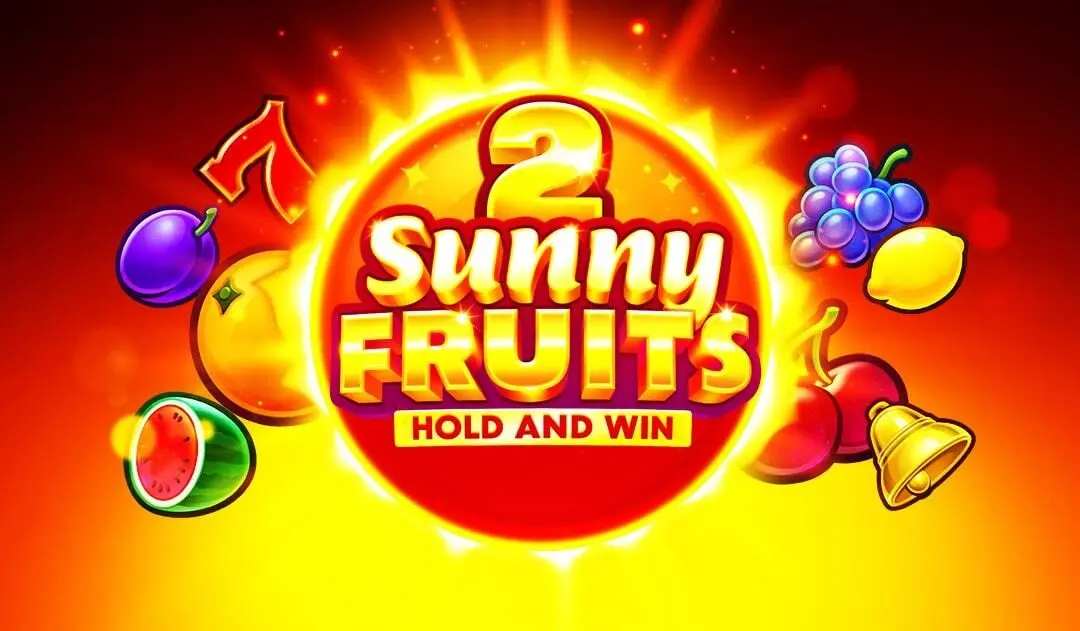 Sunny Fruits 2: Hold and Win