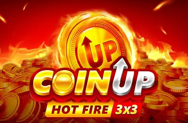 COIN UP: HOT FIRE