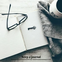 Keep a journal