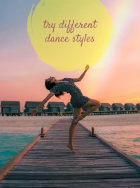 Attend different dance classes to find the style that I like