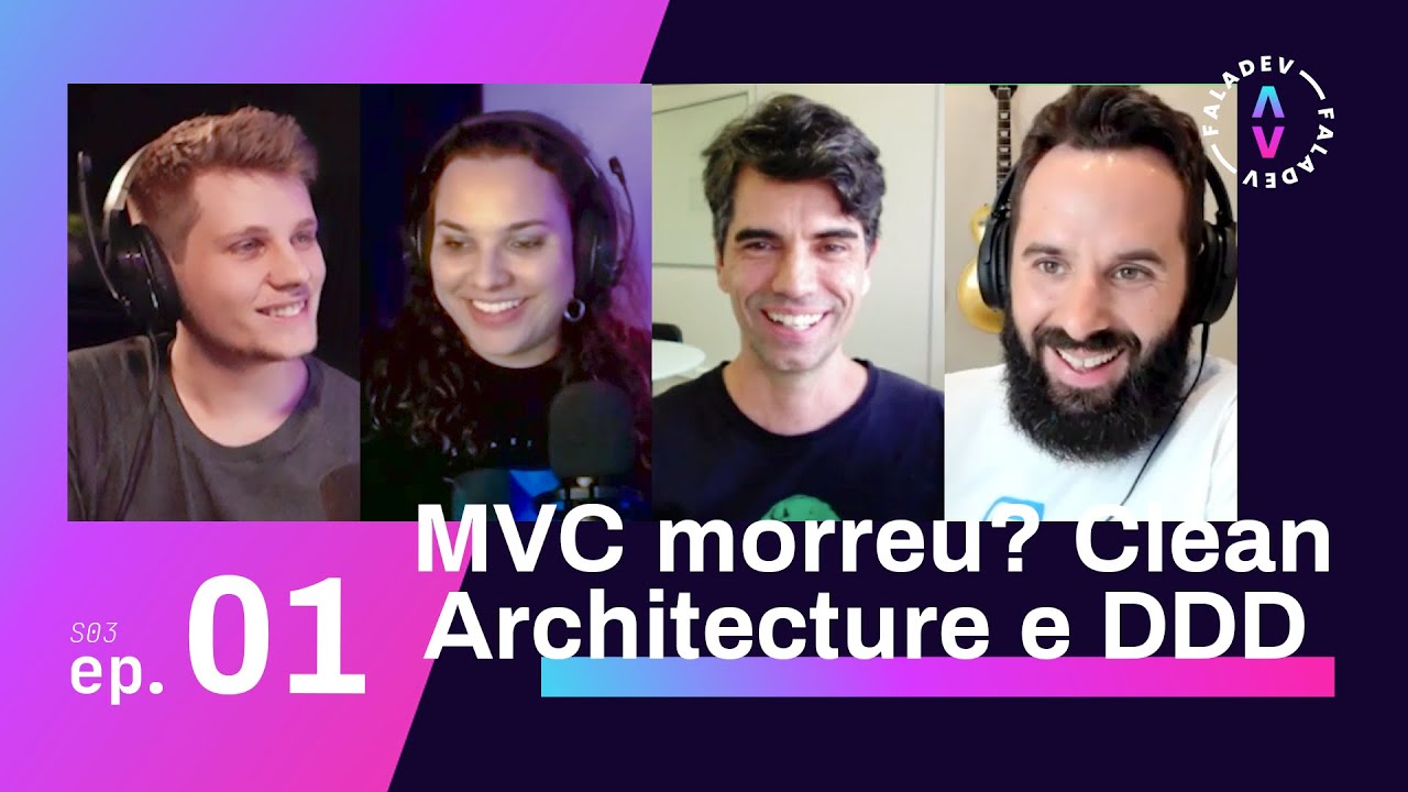 Faladev #27 - Aplicação de arquiteturas MVC e CA na prática