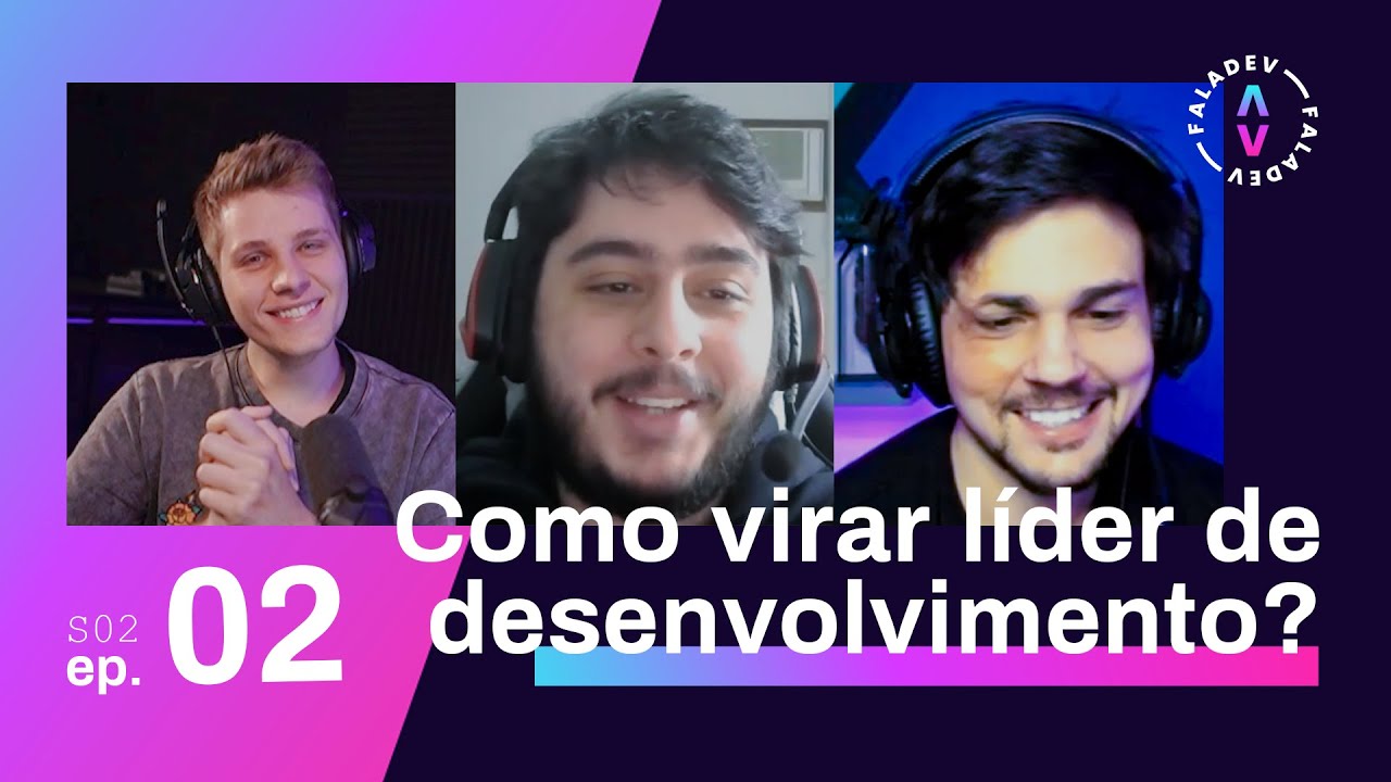 Faladev #24 - Como virar líder de desenvolvimento?