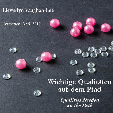 Wichtige Qualitäten auf dem Pfad (Qualities needed on the Path)