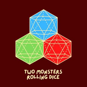 Two Monsters Rolling Dice