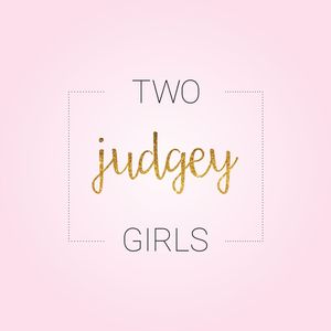 Two Judgey Girls