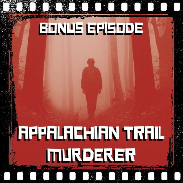 Once Upon A Crime...Randall Lee Smith | The Appalachian Trail Murderer
