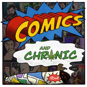 Comics and Chronic