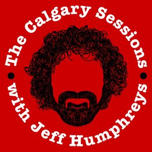 The Calgary Sessions with Jeff Humphreys