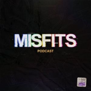 The Misfits Podcast