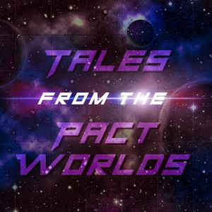 Tales from the Pact Worlds