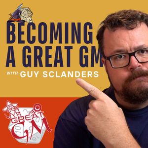 Becoming a Great GM with Guy Sclanders