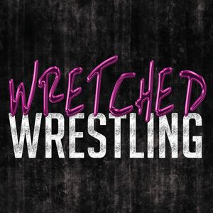 Wrestle Me - A Wrestling Podcast on acast