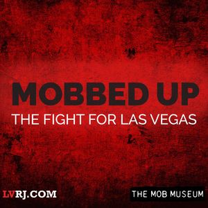 Mobbed Up: The Fight for Las Vegas