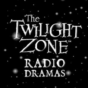 The Twilight Zone Radio Dramas