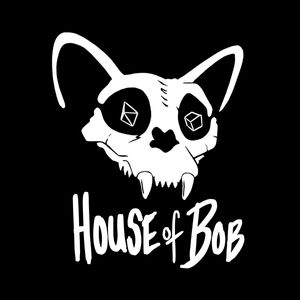 House of Bob