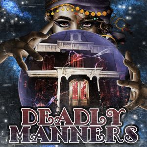 Deadly Manners