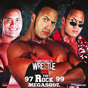 Episode 308: The Rock 97-99 Megasode