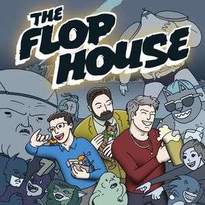 The Flop House