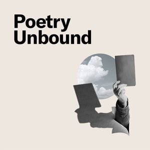 Poetry Unbound