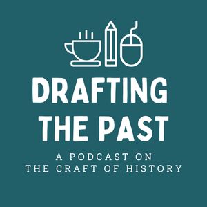 Drafting the Past