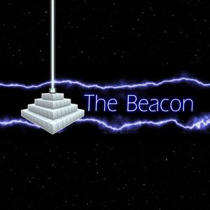 The Beacon
~Minecraft's Guiding Light~