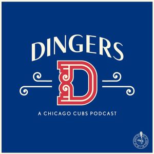 Dingers: A Chicago Cubs Podcast