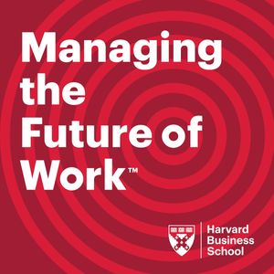 HBS Managing the Future of Work