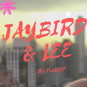 Jaybird and Lee