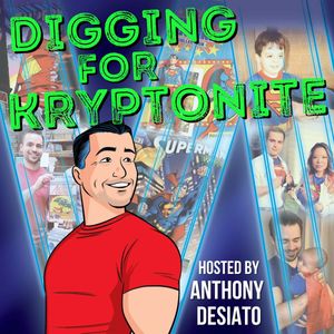 Digging for Kryptonite: A Superman Fan Journey