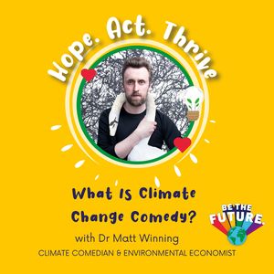What Is Climate Change Comedy?