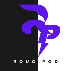 The RouG Pod
