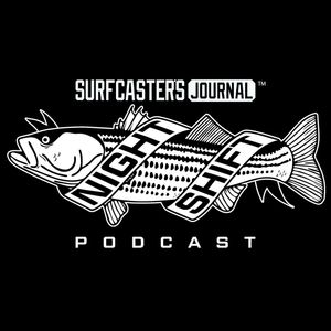 Surfcaster's Journal Night Shift Podcast