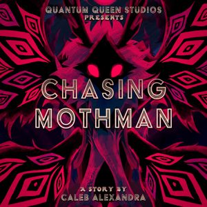 Chasing Mothman