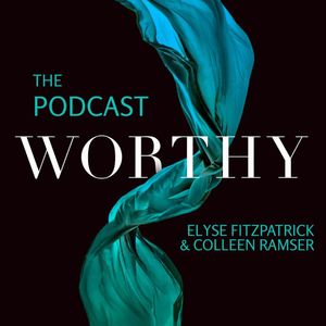 Worthy: Celebrating the Value of Women