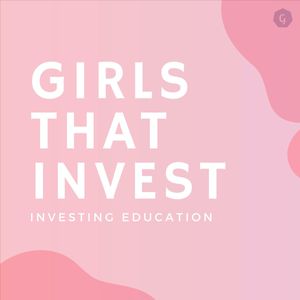 Girls That Invest