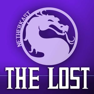 The Lost: A Mortal Kombat Lore Podcast