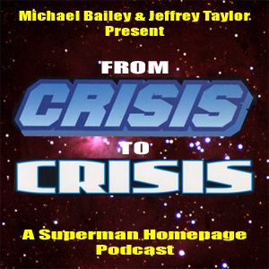 From Crisis to Crisis: A Superman Podcast - The New Feed