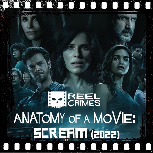 Anatomy of a Movie: SCREAM (2022)