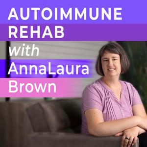 Autoimmune Rehab: Autoimmune Healing, Support for Autoimmune Disorders, Autoimmune Pain Relief