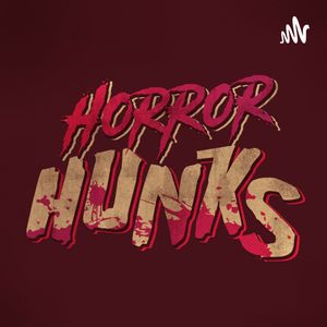 Horror Hunks Podcast