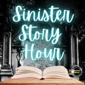 Sinister Story Hour