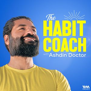 The Habit Coach with Ashdin Doctor