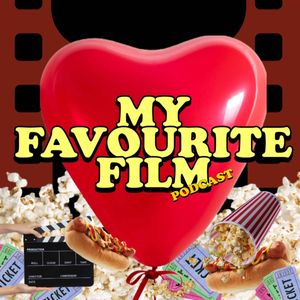 My Favourite Film Podcast