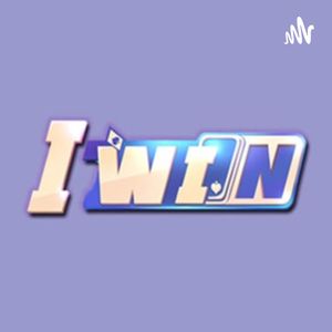 Iwin - Link tải game bài đổi thưởng Iwin68 cho Android/IOS/APK