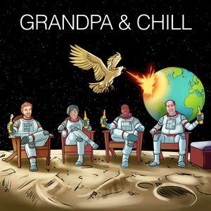 Grandpa & Chill