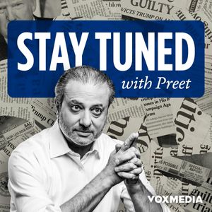 Stay Tuned with Preet