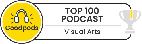 goodpods top 100 visual arts podcasts