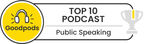 goodpods top 100 public speaking podcasts